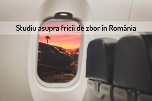 studiu asupra fricii de zbor în România