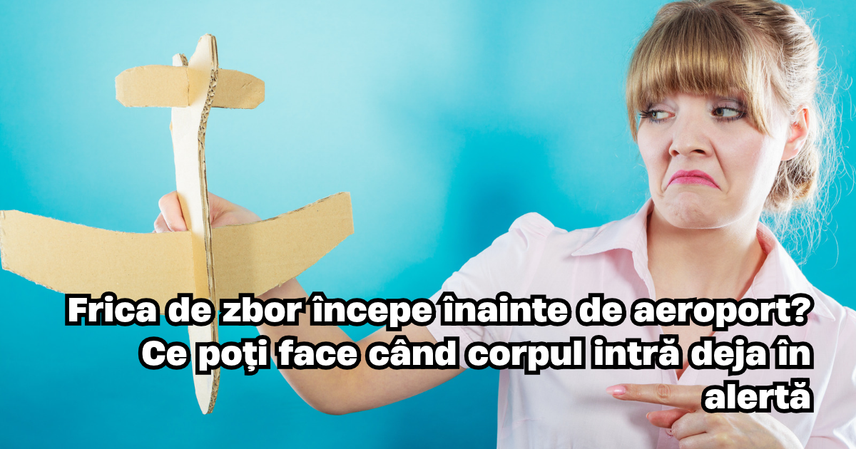 frica de zbor începe înainte de aeroport